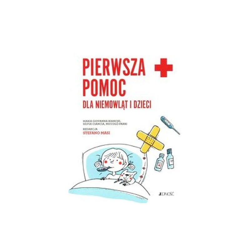 PIERWSZA POMOC DLA NIEMOWLĄT I DZIECI.. PORADNIK