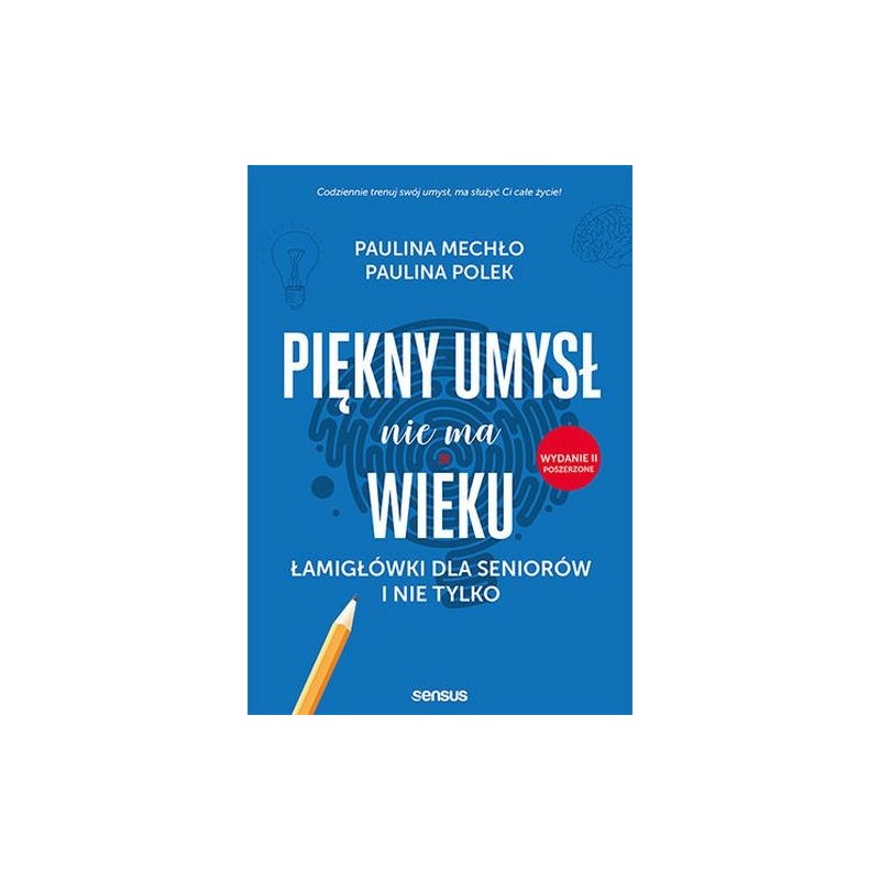 PIĘKNY UMYSŁ NIE MA WIEKU