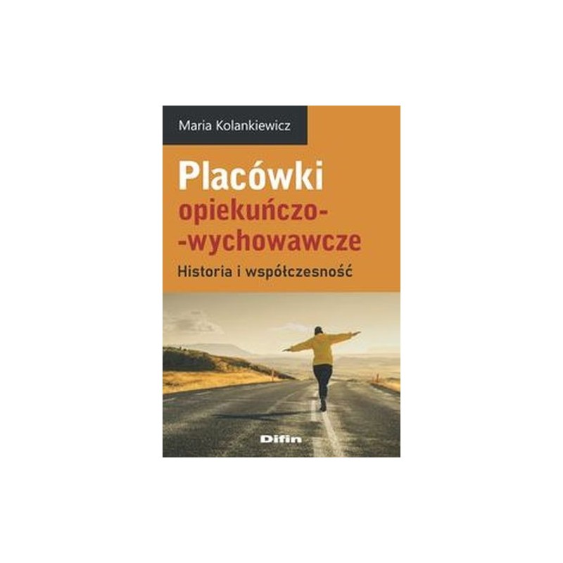 PLACÓWKI OPIEKUŃCZO-WYCHOWAWCZE