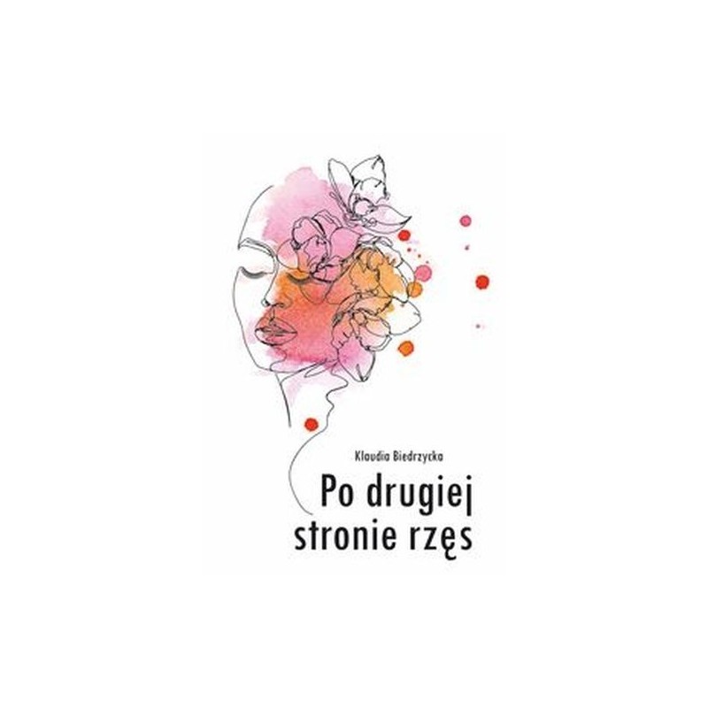 PO DRUGIEJ STRONIE RZĘS