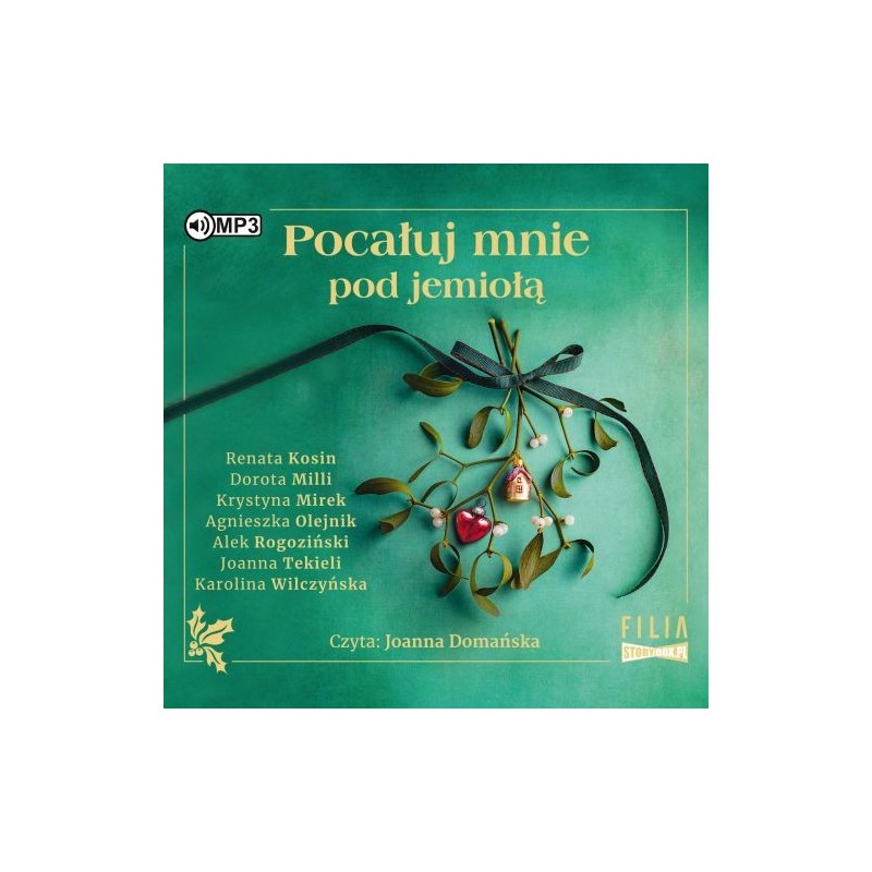 POCAŁUJ MNIE POD JEMIOŁĄ