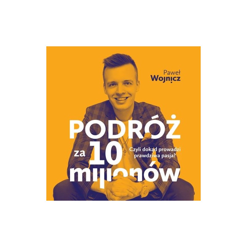 PODRÓŻ ZA 10 MILIONÓW