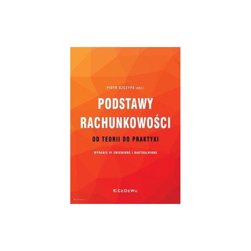 PODSTAWY RACHUNKOWOŚCI - OD TEORII DO PRAKTYKI