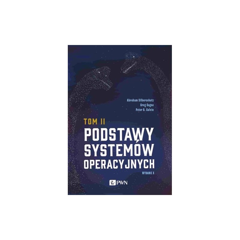 PODSTAWY SYSTEMÓW OPERACYJNYCH TOM 2