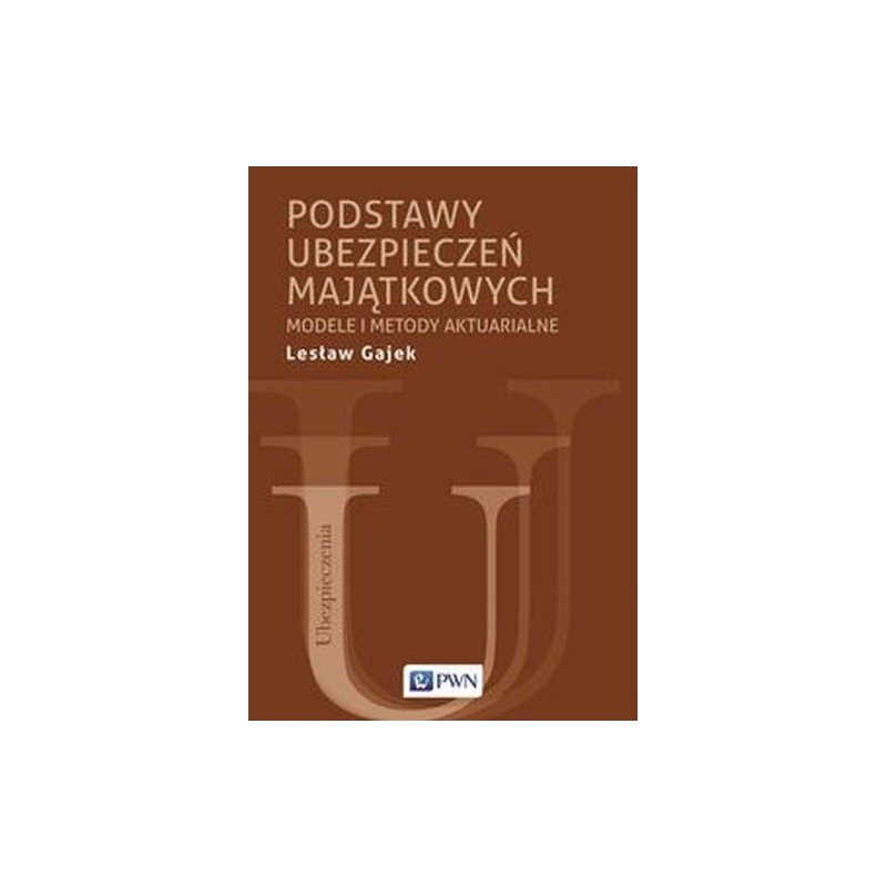 PODSTAWY UBEZPIECZEŃ MAJĄTKOWYCH