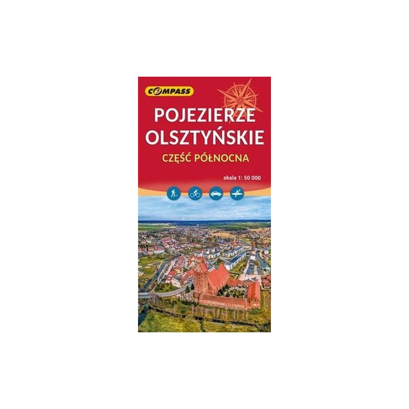 POJEZIERZE OLSZTYŃSKIE, CZĘŚĆ PÓŁNOCNA MAPA TURYSTYCZNA