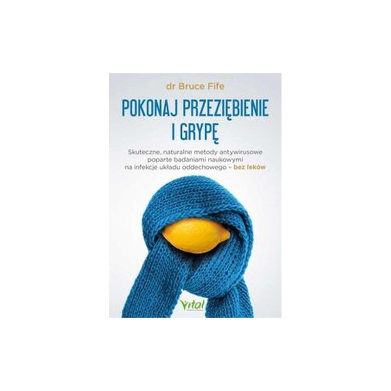 POKONAJ PRZEZIĘBIENIE I GRYPĘ