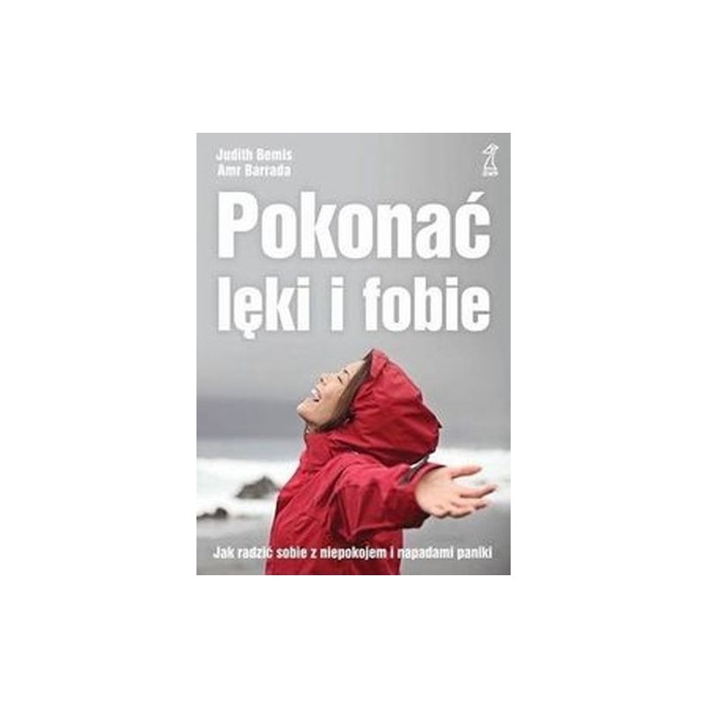 POKONAĆ LĘKI I FOBIE