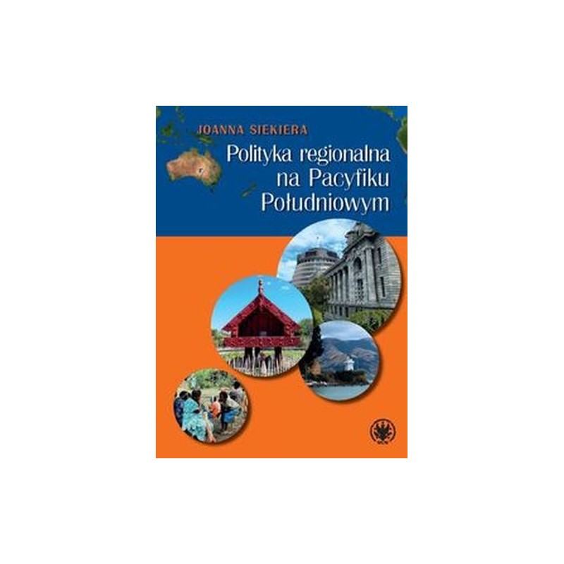 POLITYKA REGIONALNA NA PACYFIKU POŁUDNIOWYM