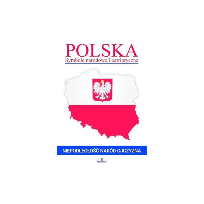 POLSKA SYMBOLE NARODOWE I PATRIOTYCZNE