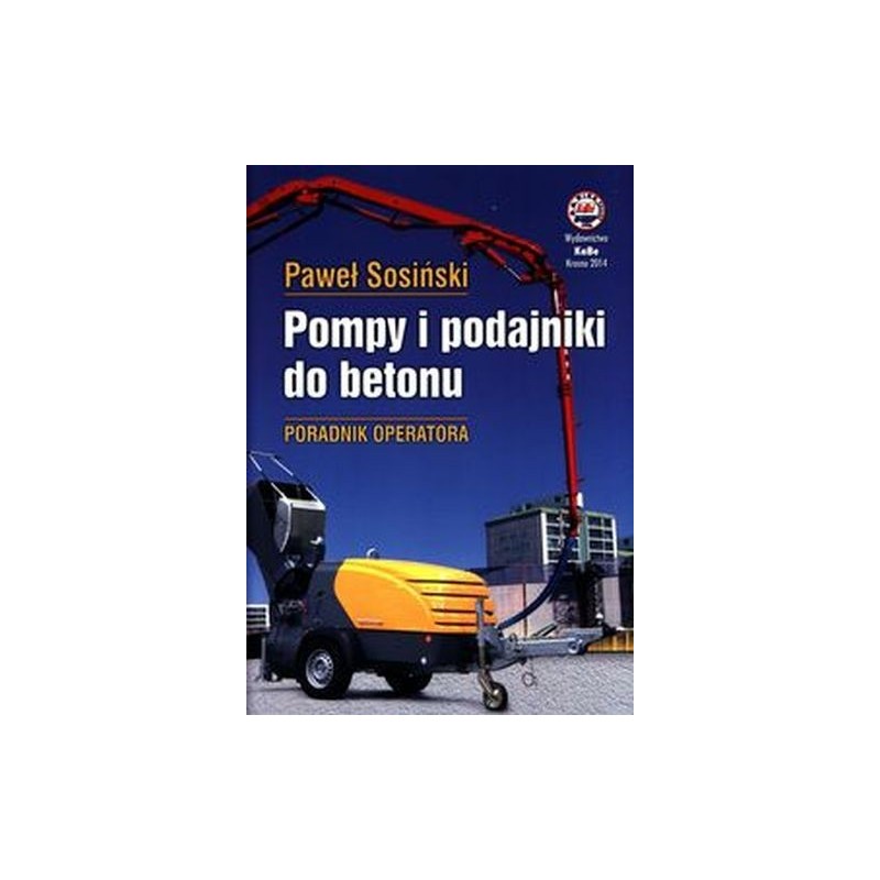 POMPY I PODAJNIKI DO BETONU PORADNIK OPERATORA