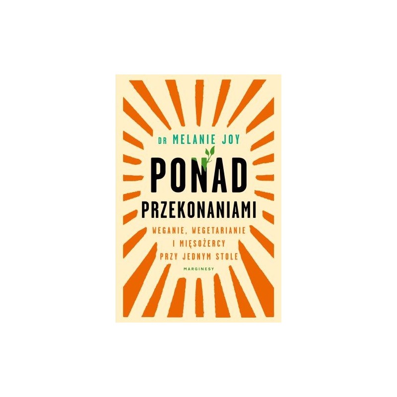 PONAD PRZEKONANIAMI