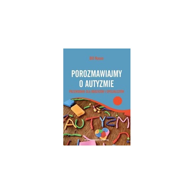 POROZMAWIAJMY O AUTYZMIE