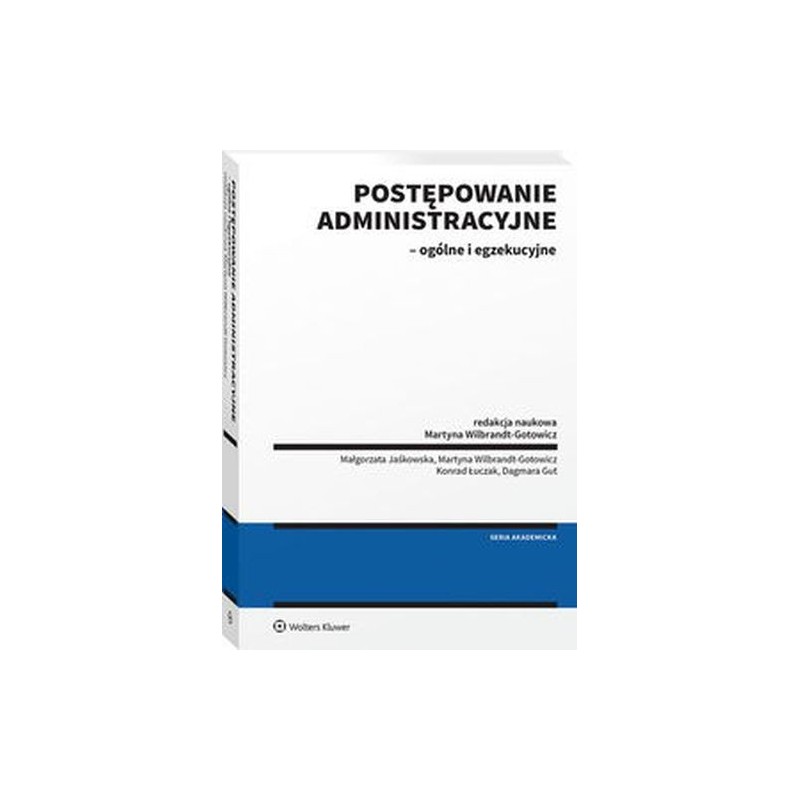 POSTĘPOWANIE ADMINISTRACYJNE - OGÓLNE I EGZEKUCYJNE