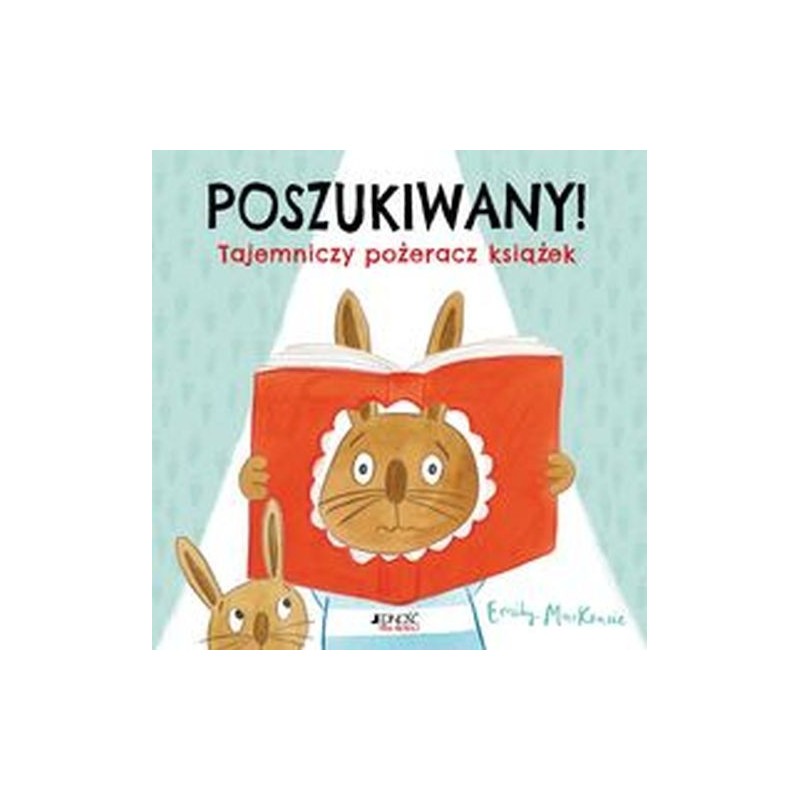 POSZUKIWANY! TAJEMNICZY POŻERACZ KSIĄŻEK