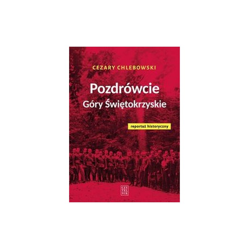 POZDRÓWCIE GÓRY ŚWIĘTOKRZYSKIE