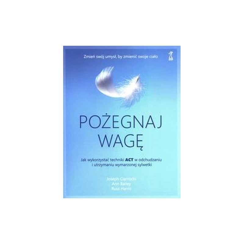 POŻEGNAJ WAGĘ WYD. 3