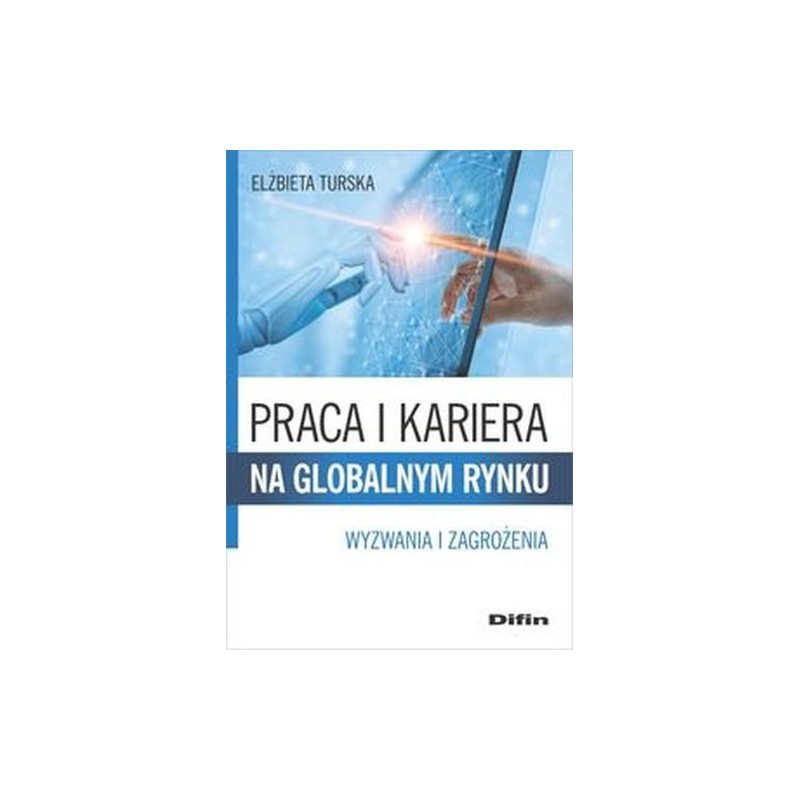 PRACA I KARIERA NA GLOBALNYM RYNKU