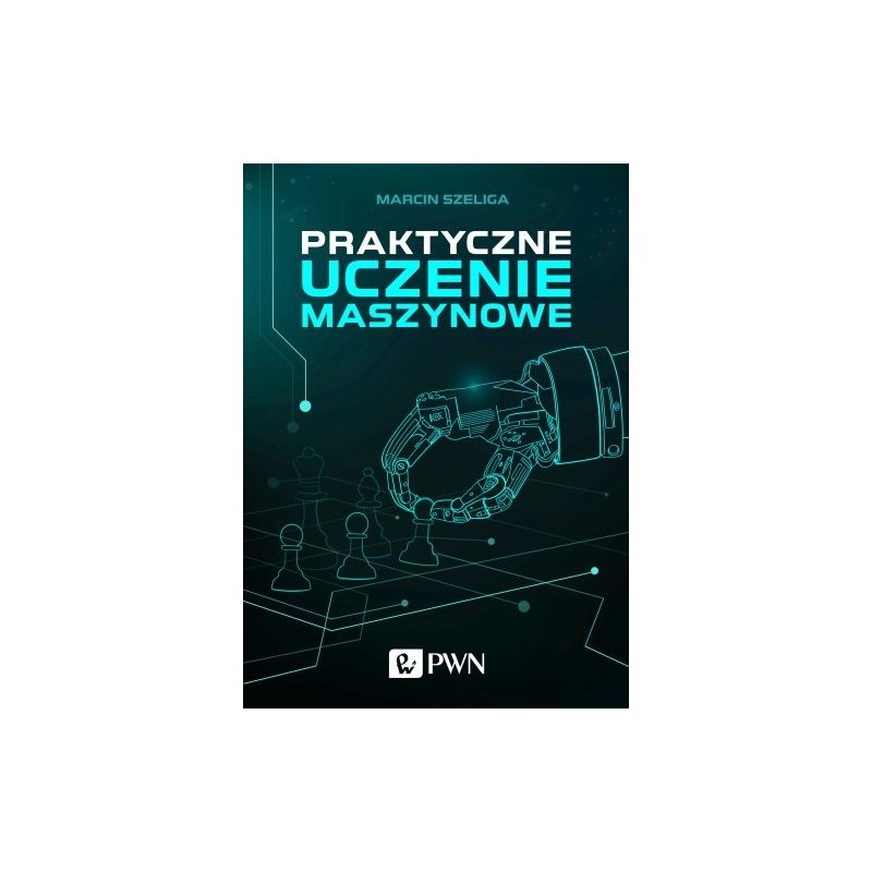 PRAKTYCZNE UCZENIE MASZYNOWE