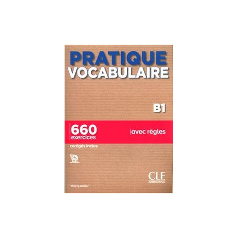 PRATIQUE VOCABULAIRE B1 PODRĘCZNIK + KLUCZ