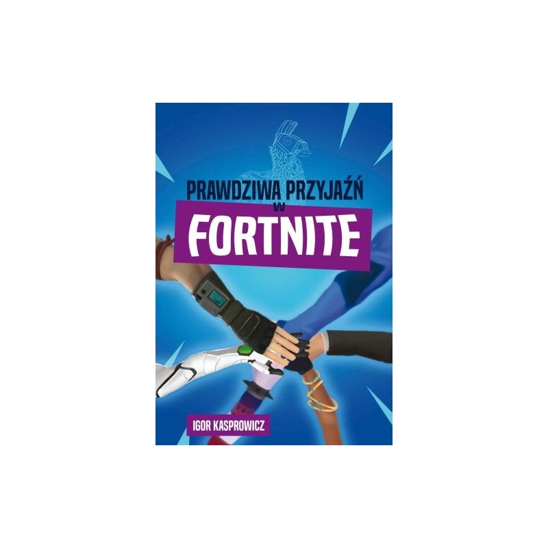 PRAWDZIWA PRZYJAŹŃ W FORTNITE