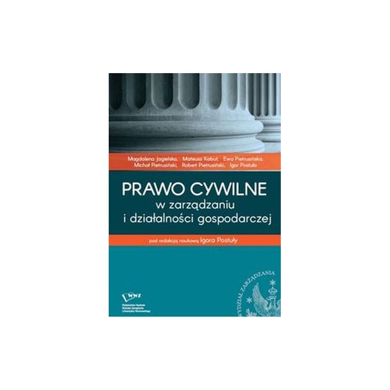 PRAWO CYWILNE W ZARZĄDZANIU I DZIAŁALNOŚCI GOSPODARCZEJ