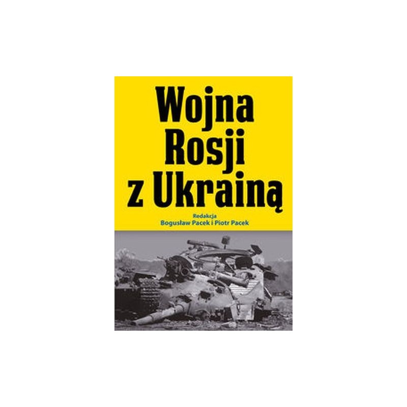 WOJNA ROSJI Z UKRAINĄ