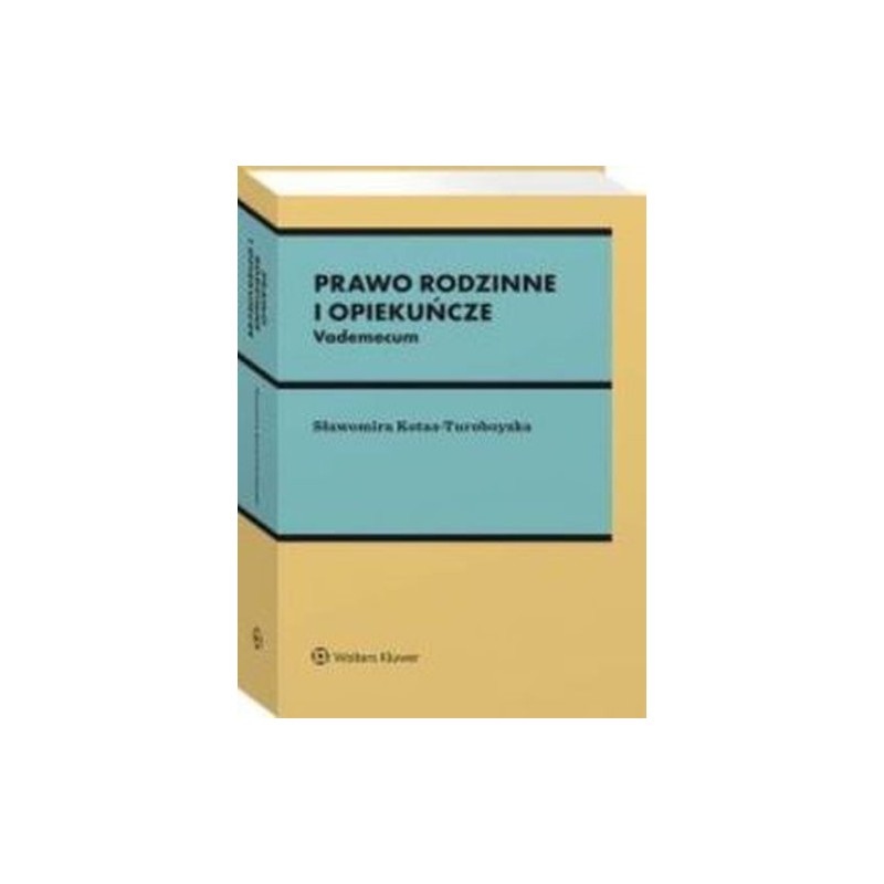 PRAWO RODZINNE I OPIEKUŃCZE. VADEMECUM