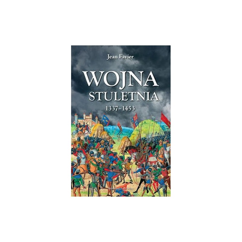 WOJNA STULETNIA 1337-1453