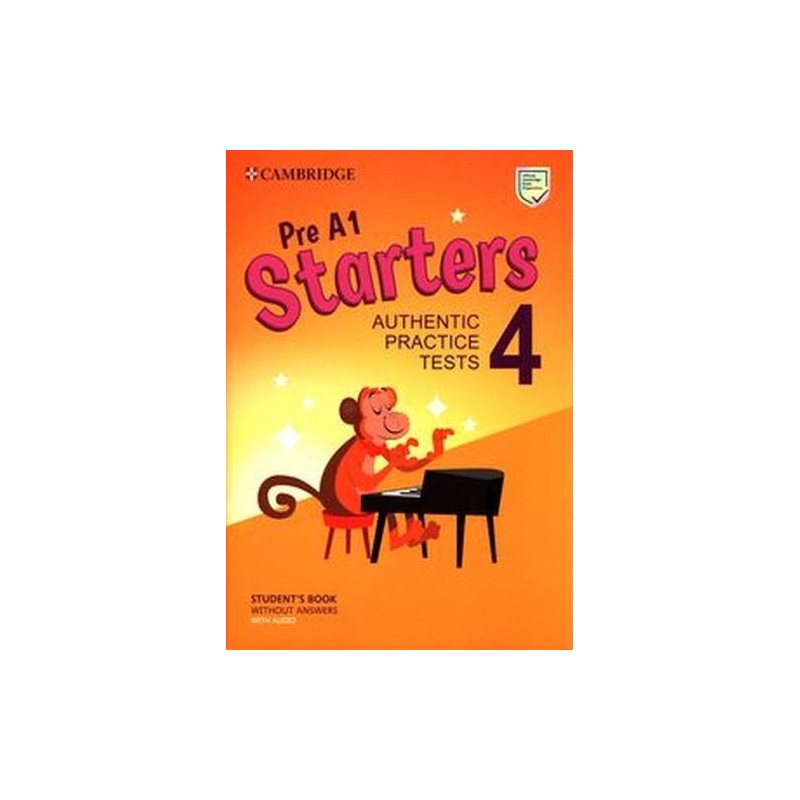 PRE A1 STARTERS 4 STUDENTS BOOK WITHOUT ANSWERS WITH AUDIO