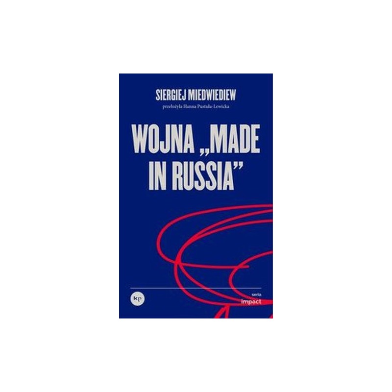 WOJNA MADE IN RUSSIAŁ