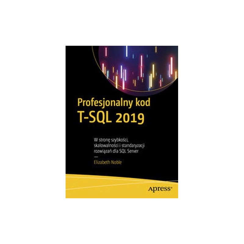 PROFESJONALNY KOD T-SQL 2019