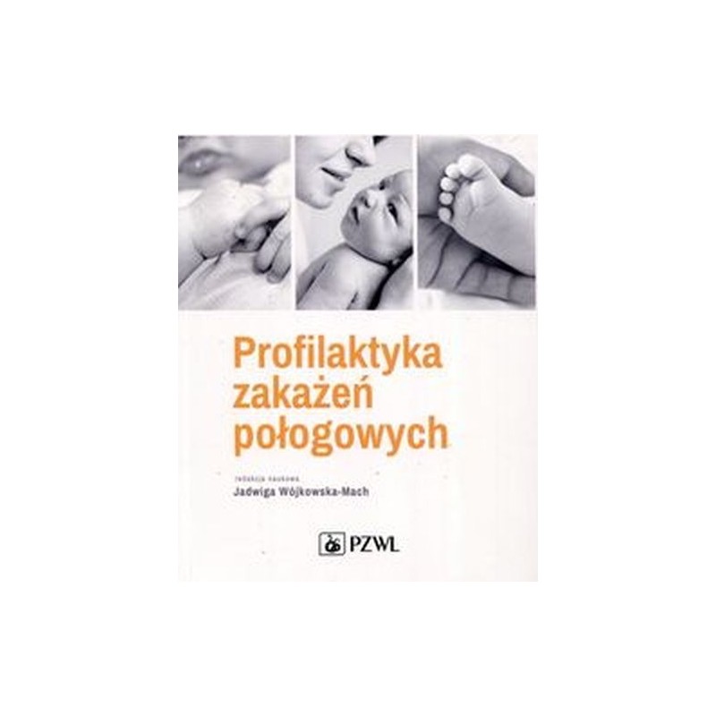 PROFILAKTYKA ZAKAŻEŃ POŁOGOWYCH