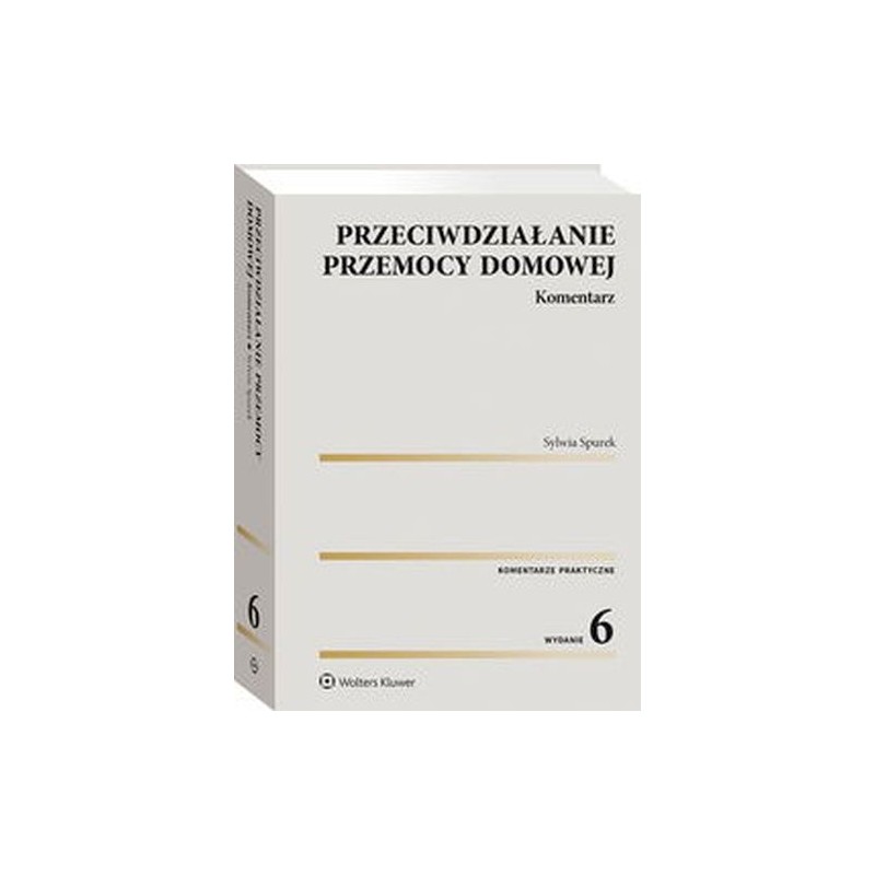 PRZECIWDZIAŁANIE PRZEMOCY DOMOWEJ KOMENTARZ