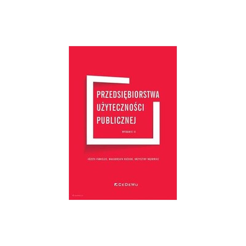 PRZEDSIĘBIORSTWA UŻYTECZNOŚCI PUBLICZNEJ