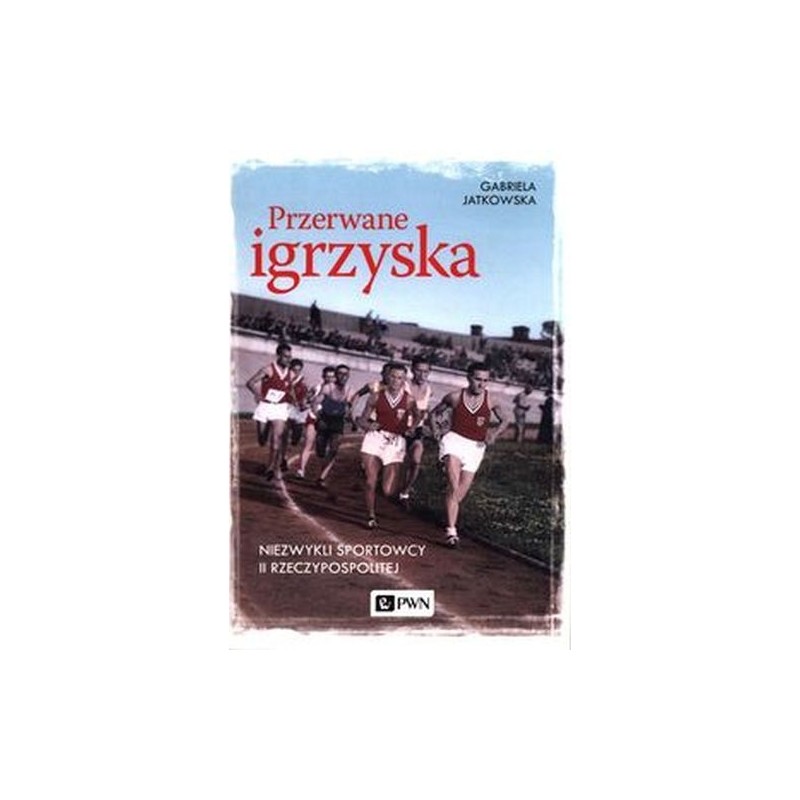 PRZERWANE IGRZYSKA