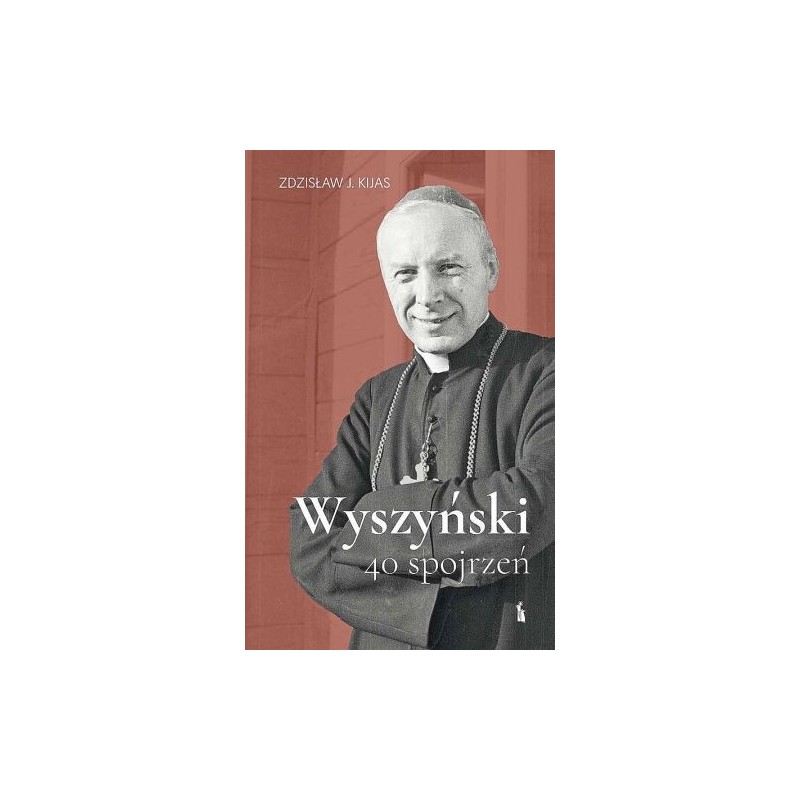 WYSZYŃSKI. 40 SPOJRZEŃ