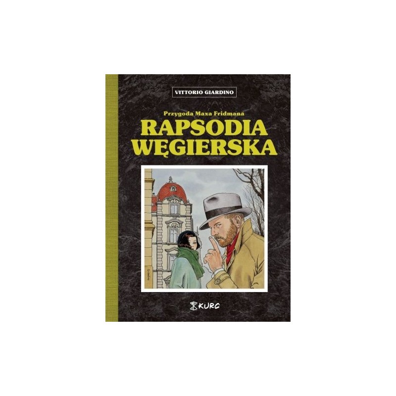 PRZYGODA MAXA FRIDMANA RAPSODIA WĘGIERSKA