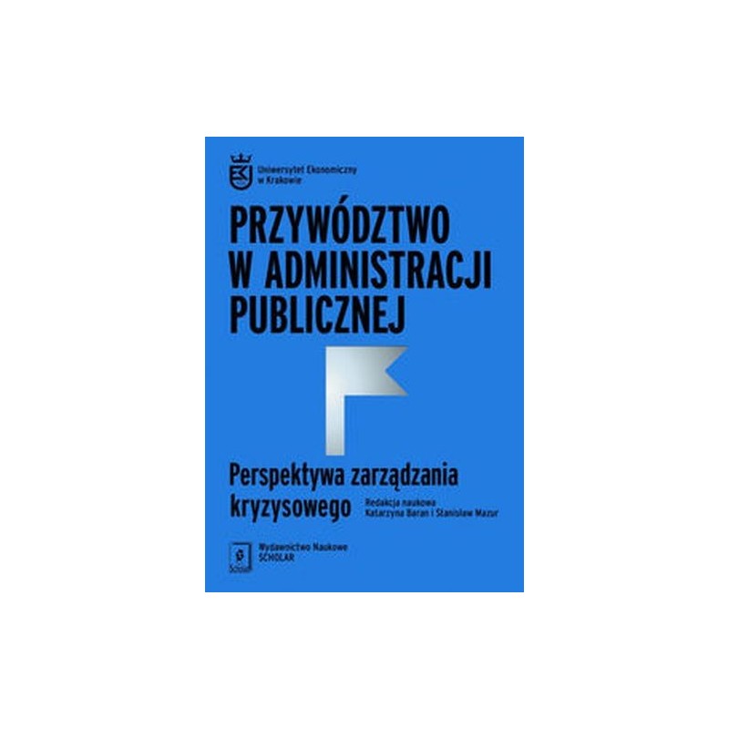 PRZYWÓDZTWO W ADMINISTRACJI PUBLICZNEJ