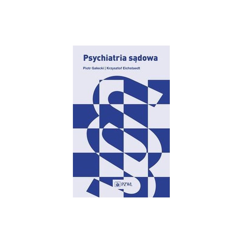 PSYCHIATRIA SĄDOWA