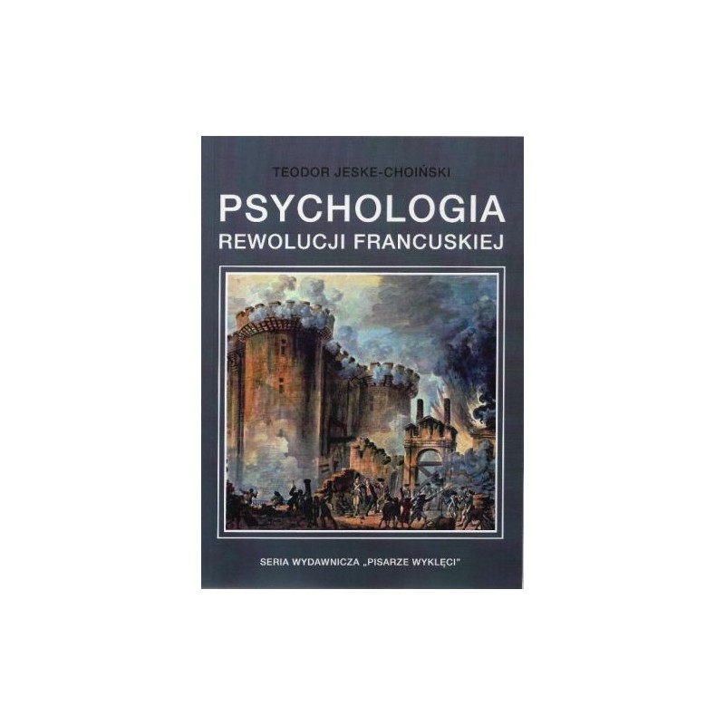 PSYCHOLOGIA REWOLUCJI FRANCUSKIEJ