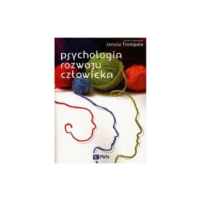 PSYCHOLOGIA ROZWOJU CZŁOWIEKA