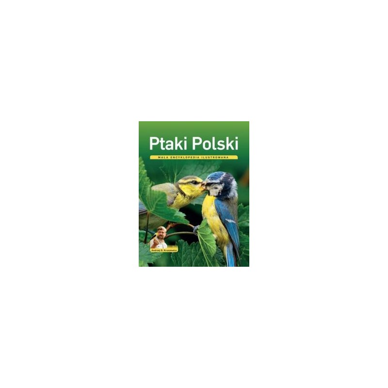 PTAKI POLSKI MAŁA ENCYKLOPEDIA ILUSTROWANA