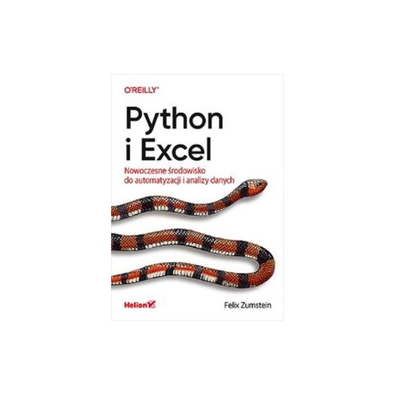 PYTHON I EXCEL. NOWOCZESNE ŚRODOWISKO DO AUTOMATYZACJI I ANALIZY DANYCH