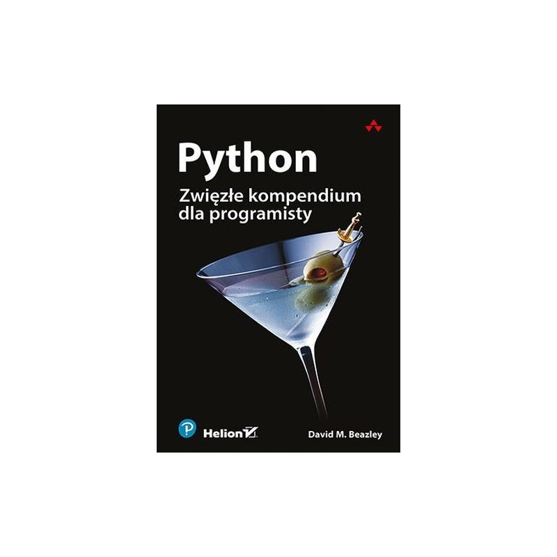 PYTHON ZWIĘZŁE KOMPENDIUM DLA PROGRAMISTY