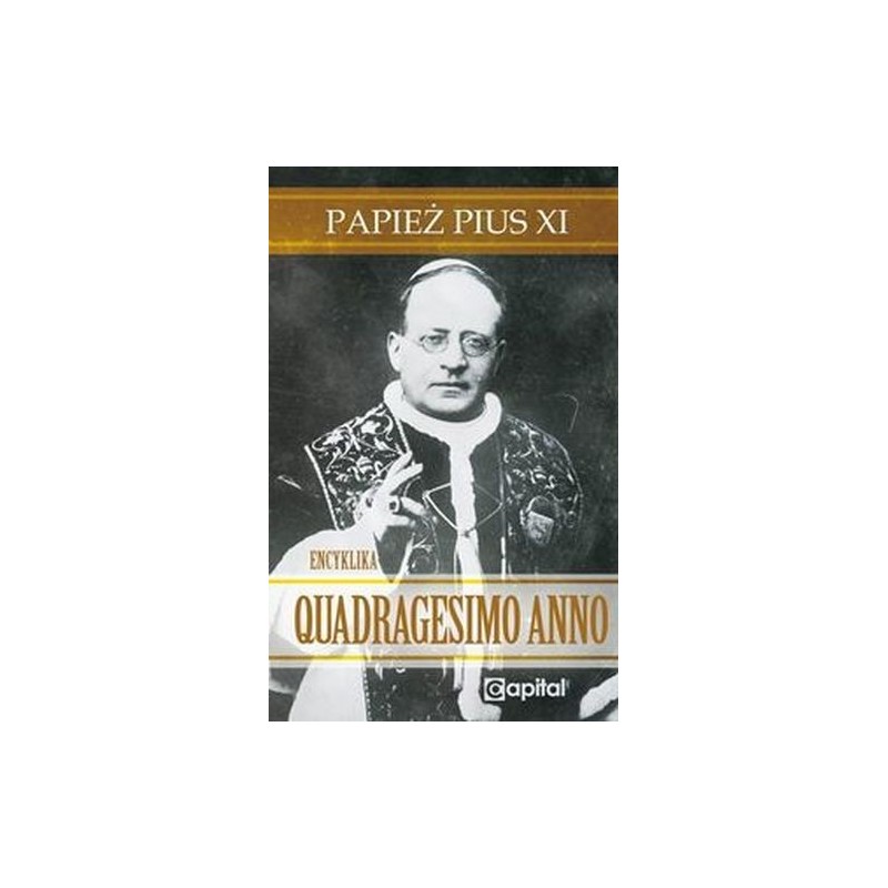 QUADRAGESIMO ANNO PAPIEŻ PIUS XI