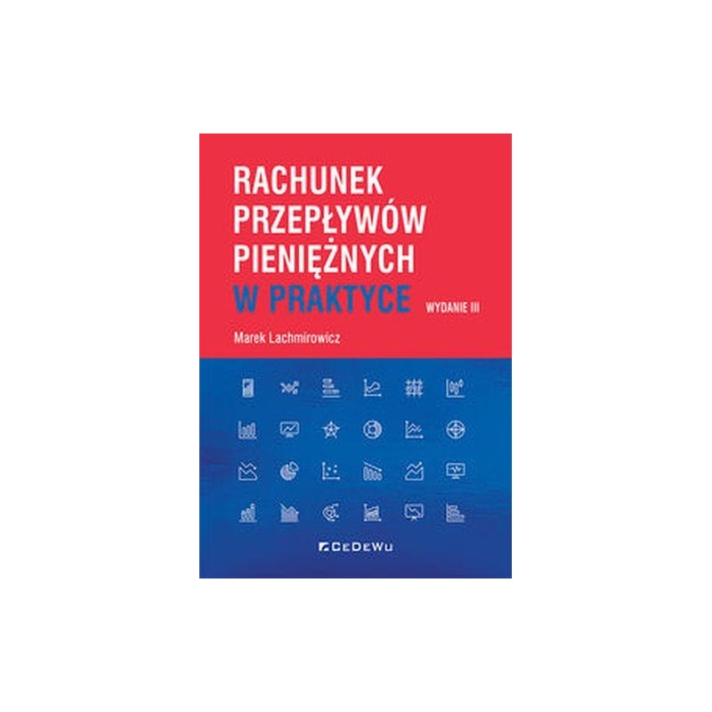 RACHUNEK PRZEPŁYWÓW PIENIĘŻNYCH W PRAKTYCE