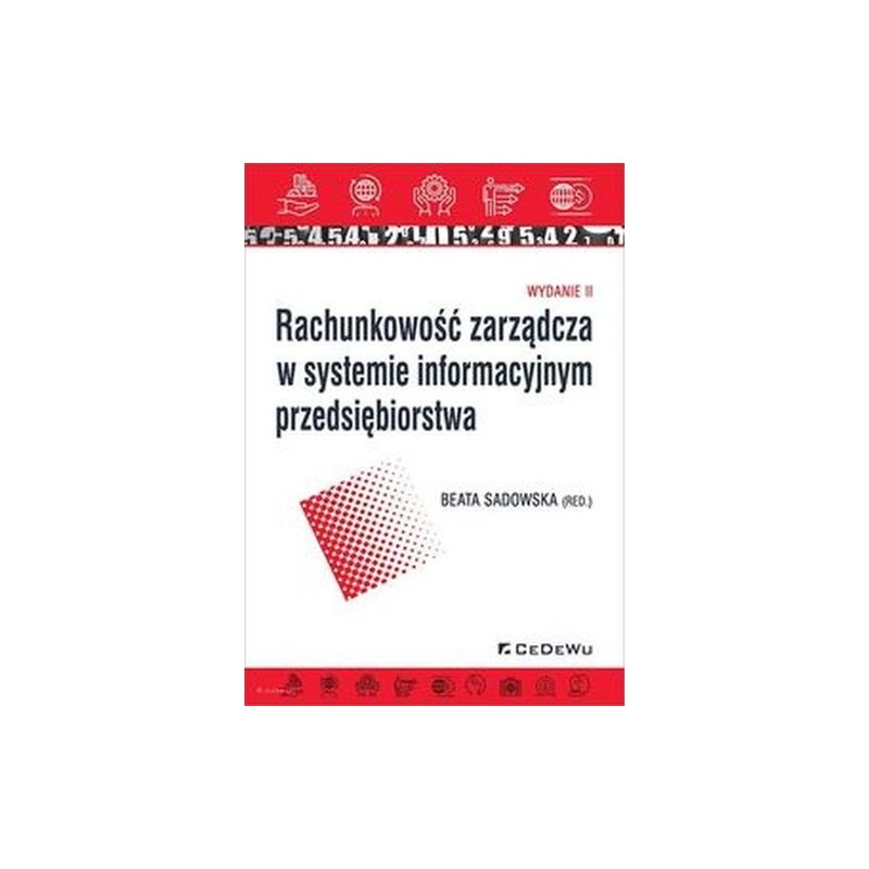 RACHUNKOWOŚĆ ZARZĄDCZA W SYSTEMIE INFORMACYJNYM PRZEDSIĘBIORSTWA