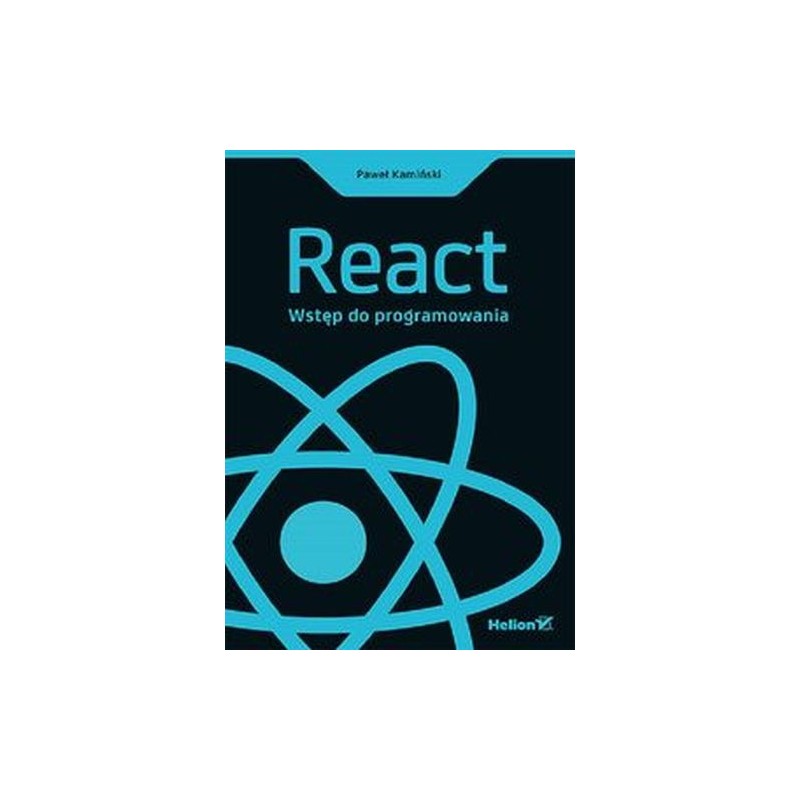 REACT. WSTĘP DO PROGRAMOWANIA