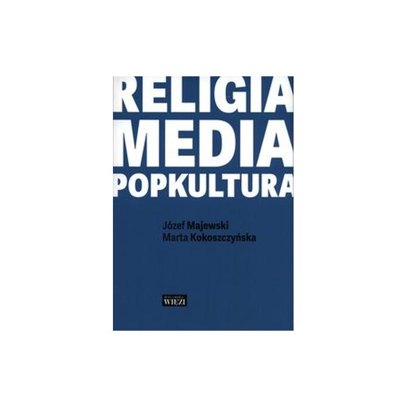 RELIGIA - MEDIA - POPKULTURA